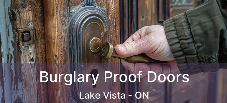  Burglary Proof Doors Lake Vista - ON