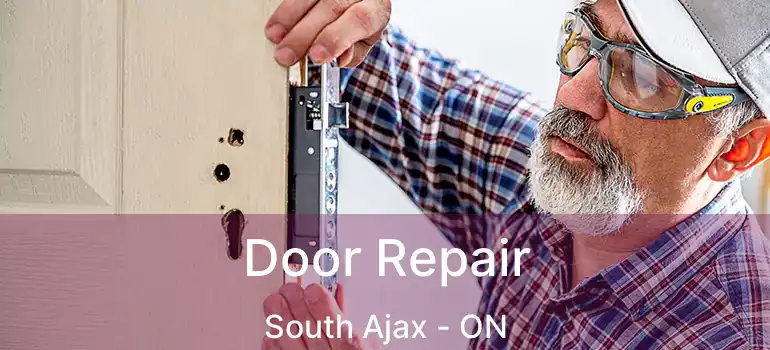  Door Repair South Ajax - ON