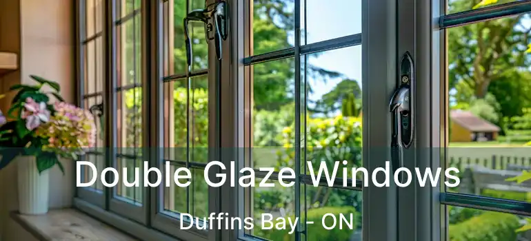  Double Glaze Windows Duffins Bay - ON