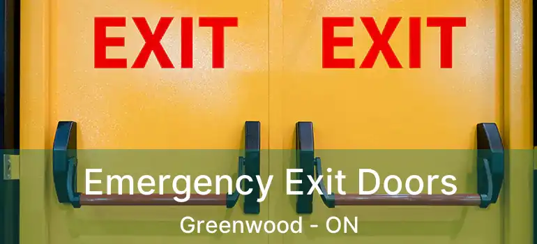  Emergency Exit Doors Greenwood - ON