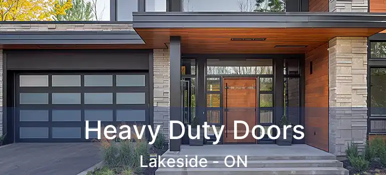  Heavy Duty Doors Lakeside - ON