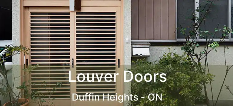  Louver Doors Duffin Heights - ON