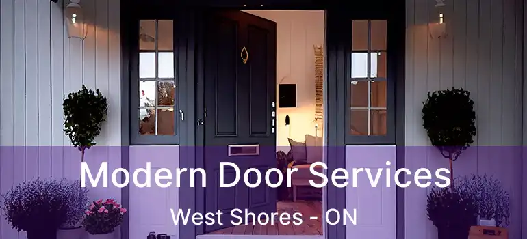 Modern Door Services West Shores - ON