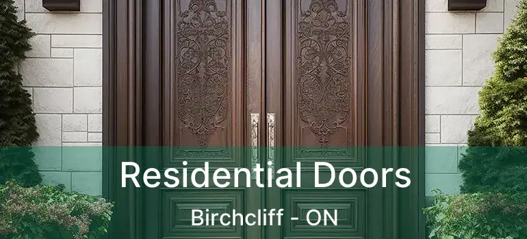  Residential Doors Birchcliff - ON