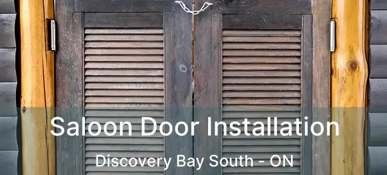  Saloon Door Installation Discovery Bay South - ON