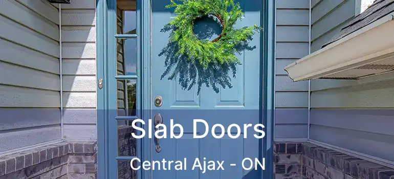  Slab Doors Central Ajax - ON