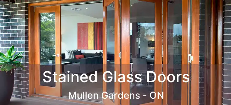  Stained Glass Doors Mullen Gardens - ON